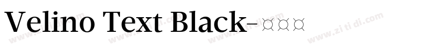 Velino Text Black字体转换